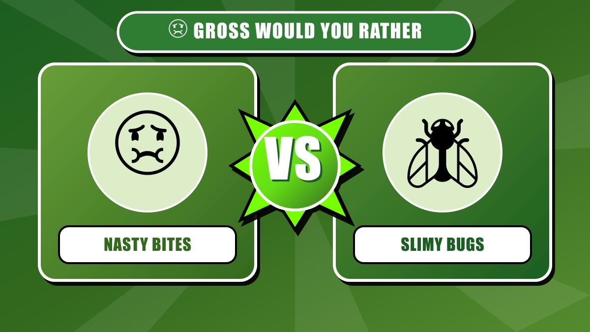 Gross Would You Rather Questions
