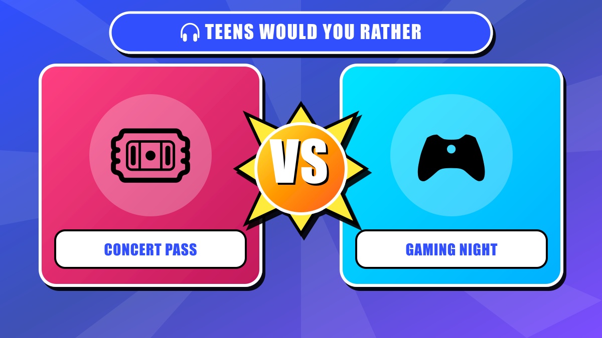Teens Would You Rather Questions