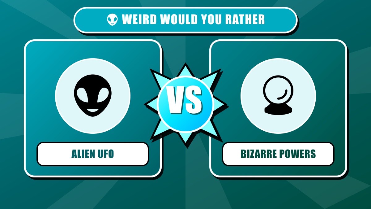 Weird Would You Rather Questions